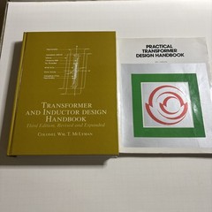Transformer and Inductor Design Handbook & Practical Transformer Design Handbook