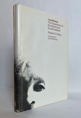 Loneliness, by Robert S. Weiss (1973) – 1st/1st