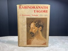 1961 Calcutta: A Centenary Volume by Rabindranath Tagore 1st Ed Sahitya Akademi