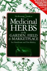 Medicinal Herbs in the Garden, Field & Marketplace by Sturdivant, Lee