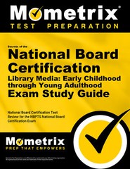 Secrets of the National Board Cert. Library Media: Early Childhood – Young Adult