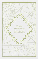 White Nights by Fyodor Dostoyevsky (0241619785) Hardcover Clothbound