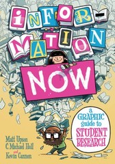 Information Now: A Graphic Guide to Student Research – Paperback – VERY GOOD