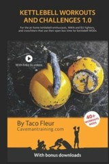 Kettlebell Workouts and Challenges 1.0: For the at-home kettlebell enthusiasts,