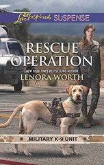 Rescue Operation (Military K-9 Unit, 5) – Paperback, by Worth Lenora – Very Good