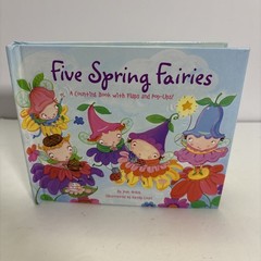 Five Spring Fairies : A Counting Book with Flaps and Pop-Ups! by Joan Holub…