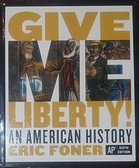 Give Me Liberty! An American History AP 6th Edtn 2020 Eric Foner CLEAN GD+ fr/sh