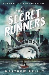 The Secret Runners By Matthew Reilly
