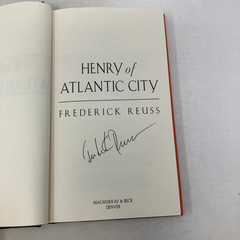 Henry of Atlantic City by Frederick Reuss HC First Edition Like New 1999 Signed