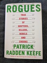 Rogues: True Stories of Grifters By Patrick Radden Keefe First Edition *Signed*