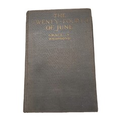 Rare Antique The Twenty-Fourth of June Midsummer’s Day by Grace Richmond 1914 HC
