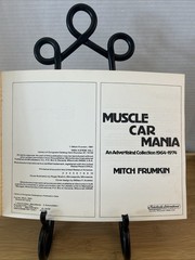 Classic Muscle Cars Muscle Car Mania An Advertising Collection 1964-74 172 Pages