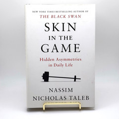 Skin in the Game by Nassim Nicholas Taleb – 1st Edition HC 2018 w/ DJ Inscribed