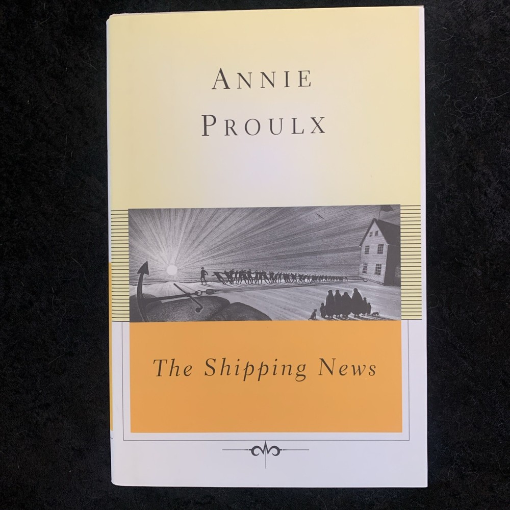Proulx Annie / The Shipping News 1st Edition 1999