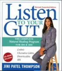 Listen to Your Gut: The Complete Natural Healing Program for IBS & IBD, R – GOOD