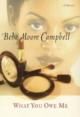 What You Owe Me – Hardcover By Campbell, Bebe Moore – GOOD