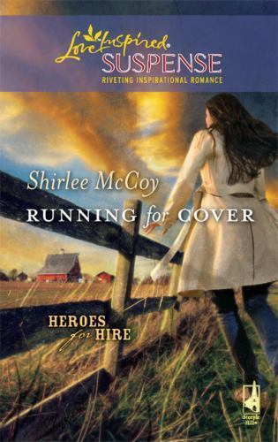 Running for Cover; Heroes for Hire, 1 – paperback, Shirlee McCoy, 9780373443840