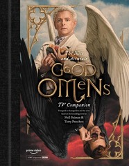 The Nice and Accurate Good Omens TV Companion: Your guide to Armageddon and …
