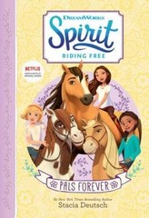 Spirit Riding Free: PALs Forever – Hardcover By Deutsch, Stacia – GOOD