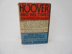 Hoover and His Times by Edwin Emerson plus Newspaper Clippings