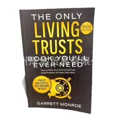 The Only Living Trusts Book You’ll Ever Need 2025 Edition – Garrett Monroe