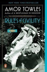 Rules of Civility: A Novel – Amor Towles, 9780143121169, paperback