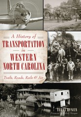 History of Transportation in Western North Carolina, North Carolina, Transportat
