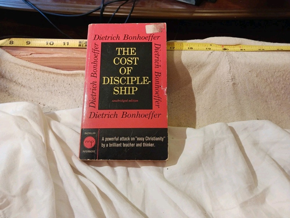 The cost of discipleship by Dietrich Bonhoeffer in paperback 7th printing