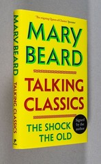 Mary Beard / Talking Classics The Shock of the Old Signed 1st Edition 2026