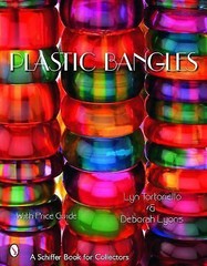 Plastic Bangles, Lyons, Deborah,Tortoriello, Lyn, Excellent Book