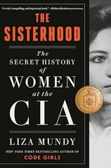The Sisterhood: The Secret History of – Hardcover, by Mundy Liza – Very Good