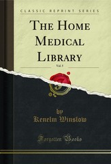 The Home Medical Library, Vol. 5 (Classic Reprint)
