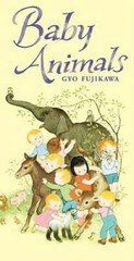 Baby Animals – Board book By Fujikawa, Gyo – GOOD