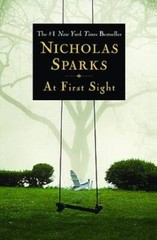At First Sight – Paperback By Sparks, Nicholas – GOOD