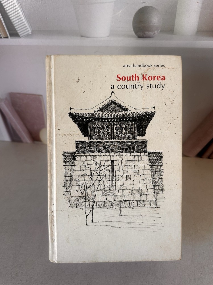 South Korea: A Country Study (Area Handbook Series) Library of Congress 1992