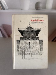 South Korea: A Country Study (Area Handbook Series) Library of Congress 1992
