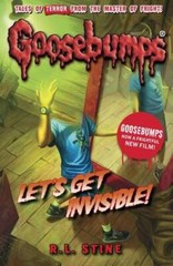 Let’s Get Invisible! (Goosebumps) – Paperback By R. L. Stine – GOOD