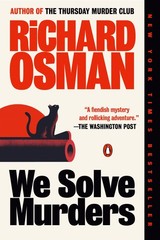 We Solve Murders: A Novel – paperback Osman, Richard