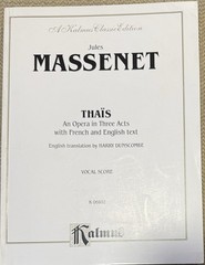 MASSENET: Thais (Vocal Score, Kalmus: Alfred Publishing, Paperback)