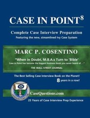 Case in Point: Complete Case Interview Preparation by Marc P Cosentino: Used