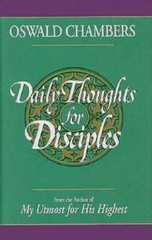 Daily Thoughts for Disciples – Hardcover By Chambers, Oswald – GOOD