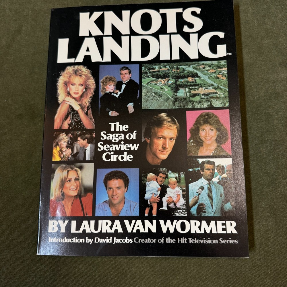 Soap Opera Knots Landing The Saga of Seaview Circle by Laura Van Wormer 1986
