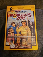 Morgan’s Zoo By James Howe Author Of Bunnicula, First Camelot Printing , Pb 1986