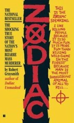 Zodiac: The Shocking True Story of the Hunt for the Nation’s Most El – VERY GOOD