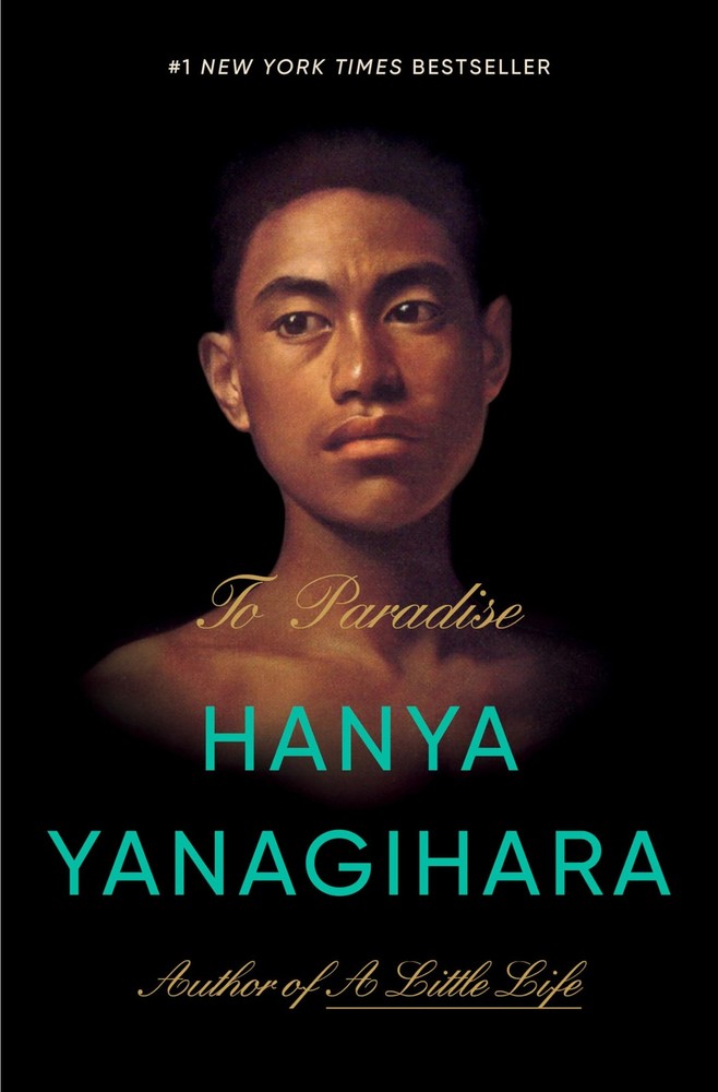 To Paradise: A Novel – Yanagihara, Hanya – Very Good – See condition notes