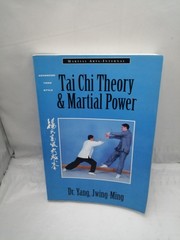 Tai Chi Theory and Martial Power: Advanced Yang Style Tai Chi Chaun (Martial…
