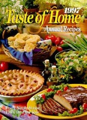 1997 Taste of Home Annual Recipes – Hardcover By Schnittka, Julie – GOOD