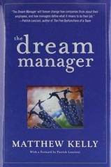 The Dream Manager – Hardcover By Matthew Kelly – VERY GOOD