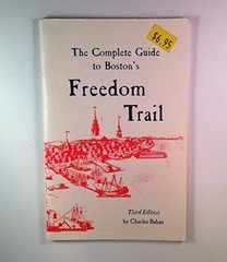 The Complete Guide to Boston’s Freedom Trail – Paperback – GOOD