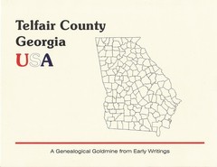 Telfair County Georgia History pre- 1949/ McRae/ Pioneers / Civil war /Mann /WPA